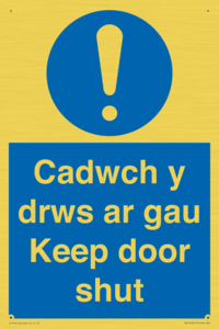 Cadwch y drws ar gau Keep door shut